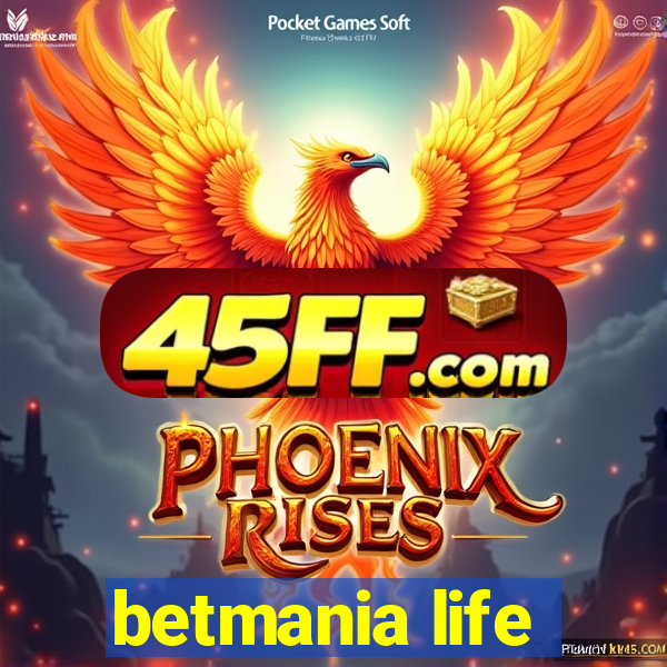 betmania life